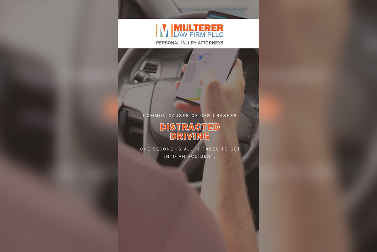 Hurt in a car crash because another driver was distracted by their phone? Call Multerer Law Firm. | Cell Phone Distracted Driving