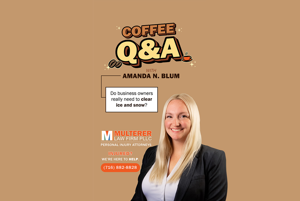 Photo of personal injury attorney Amanda N Blum and the logo for Multerer Law's Coffee Q&A. Video topic: On Business Owners + Clearing Ice and Snow